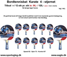 Bordtennisbat  Karate                  4 - Stjernet Tilbud