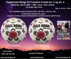 EAGLEHAWK  Futsal  Wings Of Freedom  str. 3 - 4 Tilbud