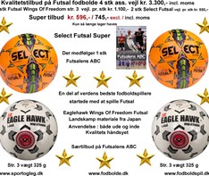 Stjerne Tilbud Select og  Eaglehawk Futsal Fodbolde